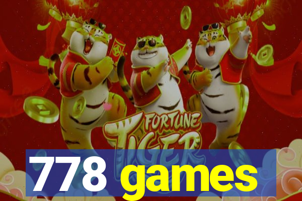 778 games